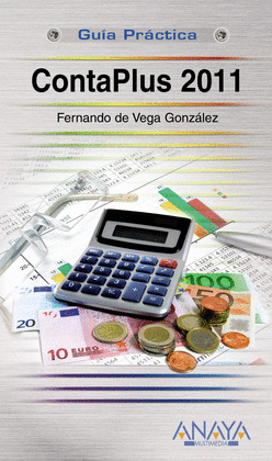 CONTAPLUS 2011. GUIA PRACTICA