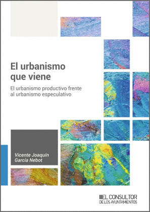 EL URBANISMO QUE VIENE
