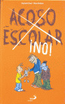 ACOSO ESCOLAR ­NO!.