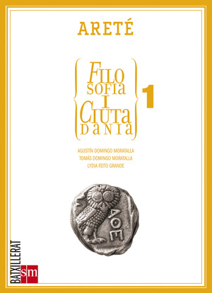 FILOSOFÍA Y CIUDADANÍA (NUEVO ARETÉ) 1º BATX (2008)