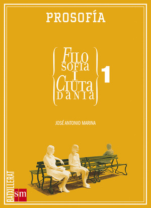 FILOSOFÍA Y CIUDADANÍA (PROSOFÍA) 1º BATX (2008)