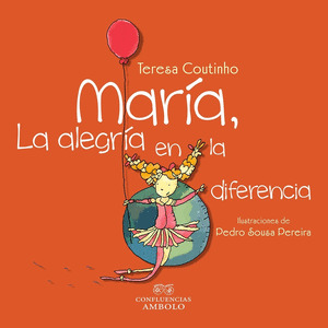 MARIA, LA ALEGRIA EN LA DIFERENCIA