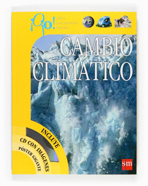CAMBIO CLIMÁTICO      **** LIBROS PARA APRENDER MIRANDO / SM ****