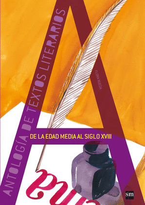 ANTOLOGIA DE TEXTOS LITERARIOS DE LA EDAD MEDIA AL SIGLO XVIII