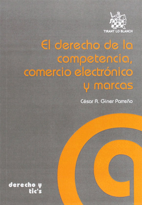 DERECHO DE LA COMPETENCIA, COMERCIO ELECTRONICO Y MARCAS, EL