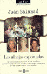 ASIFUE36. LAS ALHAJAS EXPORTADAS