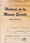 HISTORIA DE LA MUSICA ESCRITA
