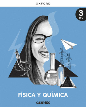 FISICA Y QUIMICA 3º ESO. LIBRO DEL ESTUDIANTE. GENIOX