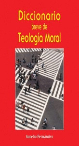 DICCIONARIO BREVE DE TEOLOGIA MORAL/10