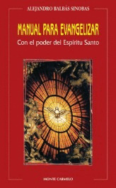 MANUAL PARA EVANGELIZAR. CON EL PODER DEL ESPIRITU SANTO