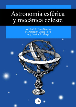 ASTRONOMIA ESFERICA Y MECANICA CELESTE