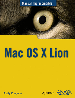 MAC OS X LION. MANUAL IMPRESCINDIBLE