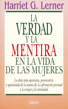 VERDAD Y LA MENTIRA EN LAS VIDA DE LAS MUJERES
