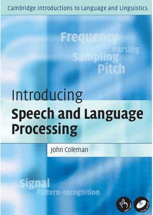 INTRODUCING SPEECH AND LANGUAGE PROCESSING+CD-ROM