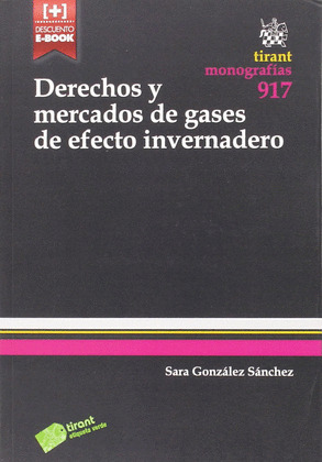DERECHOS Y MERCADOS DE GASES DE EFECTO INVERNADERO