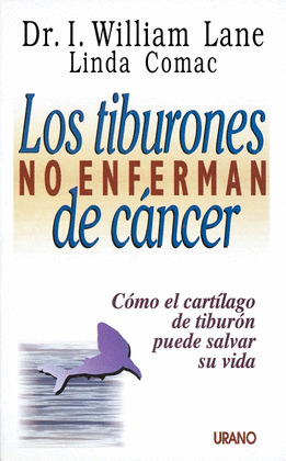 TIBURONES NO ENFERMAN DE CANCER, LOS