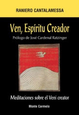 VEN, ESPIRITU CREADOR. MEDITACIONES SOBRE VENI CREATOR
