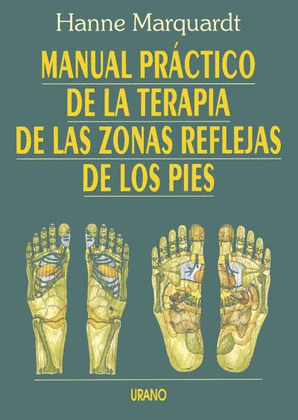 MANUAL PRACTICO DE TERAPIA ZONAS REFLEJAS DE LOS PIES