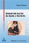 MANUAL DE AUXILIAR DE AYUDA A DOMICILIO. TEMARIO GENERAL