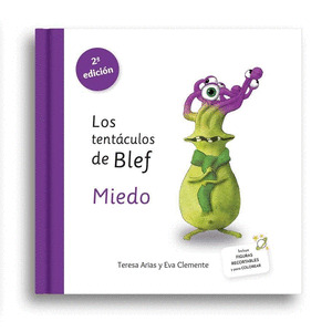 TENTACULOS DE BLEF, LOS. MIEDO
