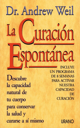 CURACION ESPONTANEA, LA