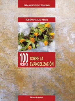 100 FICHAS SOBRE LA EVANGELIZACIÓN