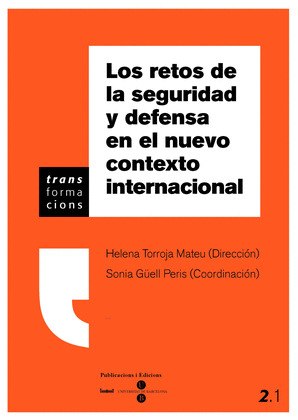 RETOS DE LA SEGURIDAD Y DEFENSA EN EL NUEVO CONTEXTO INTERNACIONAL, LOS