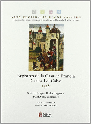 REGISTROS DE LA CASA DE FRANCIA. CARLOS I EL CALVO, 1328