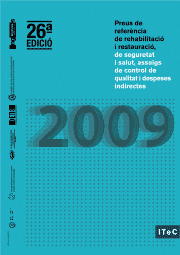 PREUS DE REFERÈNCIA DE REHABILITACIÓ I RESTAURACIÓ, DE SEGURETAT I SALUT, ASAIGS