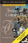 CUERPO DE PROFESORES DE ENSEÑANZA SECUNDARIA. TEMARIO COMUN B