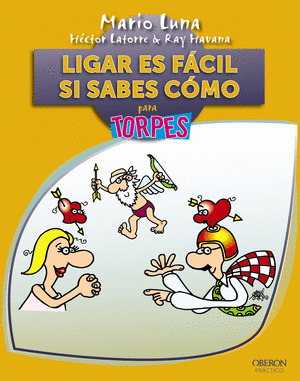 LIGAR ES FÁCIL SI SABES CÓMO PARA TORPES