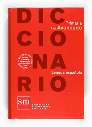 DICCIONARIO LENGUA ESPAÑOLA PRIMARIA. NIVEL AVANZADO 09