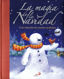 MAGIA DE LA NAVIDAD. COLECCION CUENTOS NAVIDEÑOS