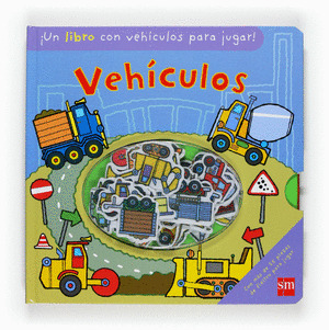 VEHÍCULOS (CON MAS DE 25 PIEZAS DE FIELTRO PARA JUGAR)