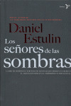 SEÑORES DE LAS SOMBRAS, LOS