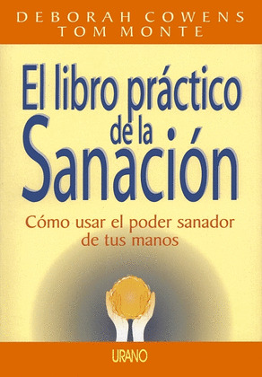 LIBRO PRACTICO DE LA SANACION, EL