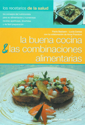 LA BUENA COCINA & LAS COMBINACIONES ALIMENTARIAS
