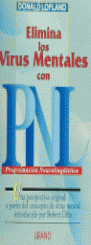 ELIMINA LOS VIRUS MENTALES CON PNL - PROGRAMACION NEUROLINGU