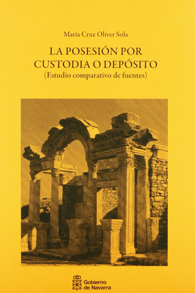 LA POSESIÓN POR CUSTODIA O DEPÓSITO