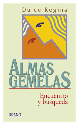 ALMAS GEMELAS-ENCUENTRO Y BUSQUEDA