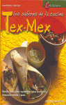 LOS SABORES DE LA COCINA TEX-MEX