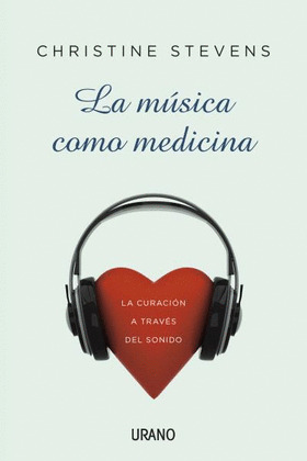 MÚSICA COMO MEDICINA, LA