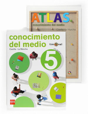 PROYECTO TIMONEL. CONOCIMIENTO DEL MEDIO. 5 PRIMARIA. CASTILLA-LA MANCHA