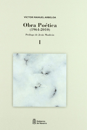 OBRA POETICA (1964-2010) VICTOR MANUEL ARBELOA