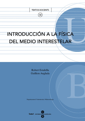 INTRODUCCIÓN A LA FÍSICA DEL MEDIO INTERESTELAR