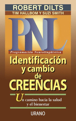 PNL- IDENTIFICACION Y CAMBIO DE CREENCIAS