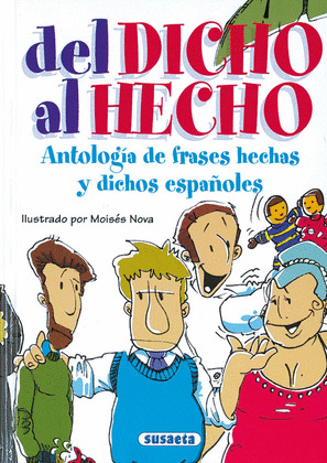 DEL DICHO AL HECHO