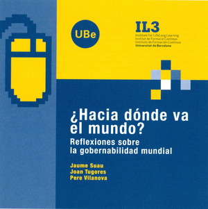 ¿HACIA DÓNDE VA EL MUNDO?