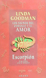 ESCORPION - LOS SIGNOS DEL ZODIACO Y EL AMOR