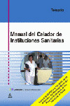 TEMARIO MANUAL CELADOR DE INSTITUCIONES SANITARIAS.
